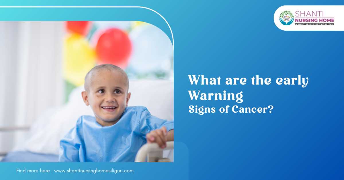 What Are the Early Warning Signs of Cancer?