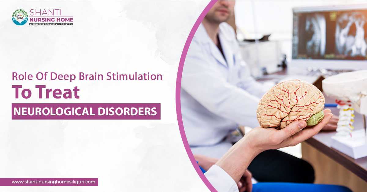 Role of Deep Brain Stimulation to Treat Neurological Disorders